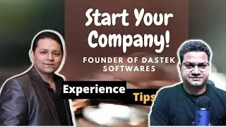 Start your company | Podcast with Sachin Chawla | Founder Dastek Softwares