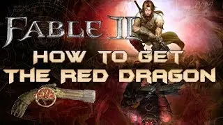 Fable 2 - How to get The Red Dragon