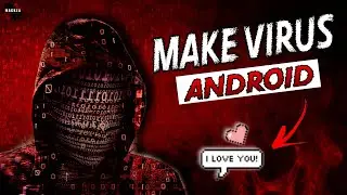 Make virus from your android phone | Tech Hacker | How to make virus (I love You virus)