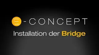 mydeco® E-concept prime & trend: Installation der Bridge