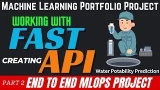 2. End to End Machine Learning Portfolio Project  Creating an API  Machine Learning Project FastAPI