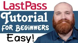 LastPass Tutorial For Beginners | How To Use LastPass