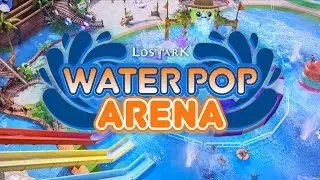 Lost Ark: Waterpop Arena Event