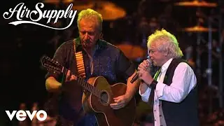 Air Supply - Just As I Am (Live in Hong Kong)