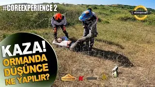 Kaza! Ormanda Düşünce Ne Yapılır? Core Experience 2