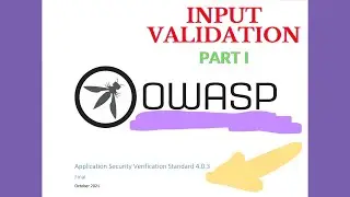 Real World Application Security - How to Test with OWASP [Input Validation I]