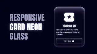 Responsive Card Neon Glass Using HTML & CSS | Hover Effects Animation