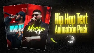 HipHop Text Animation Pack ~ Alight Motion | XML file