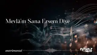 Mevlâ'm Sana Ersem Diye | Enstrümantal | Mestâne Albümünden