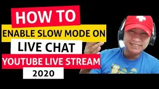 YOUTUBE TIPS: HOW TO ENABLE SLOW MODE ON LIVE CHAT OF YOUR LIVE STREAM 2021
