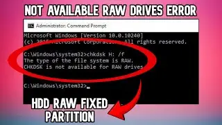 How To Fix Not Available RAW Drives Fix/repair Error CHKDSK Windows10/11 repair