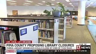 Pima County proposal could close some libraries by end of year