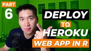 Web Apps in R: How to Deploy R Shiny web app to Heroku | Shiny Tutorial Ep 6