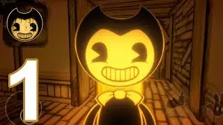 Bendy and the Ink Machine Mobile - Gameplay Walkthrough Part 1 - Chapter 1 (iOS, Android)