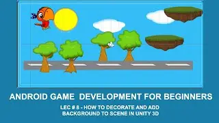 How to Decorate and Add Background to Scene in Unity 3d - 08 - Android Game in Unity 3D Tutorial