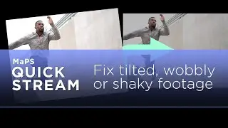 Fix shakey + tilted footage - Premiere Pro - MaPS QUICK STREAM