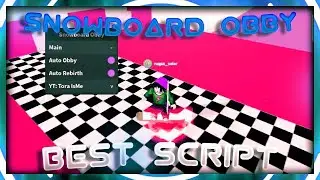 ❄ Roblox Snowboard Obby Script / Hack ❄ (Auto Farm, Auto Rebirth, Auto Win) *PASTEBIN*