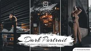 Dark Portrait | Lightroom editing | Lightroom Mobile Preset Free DNG