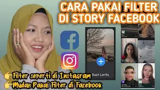 CARA MEMAKAI FILTER FACEBOOK SEPERTI FILTER INSTAGRAM | TERBARU 2021