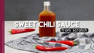 Homemade Sweet Chili Sauce