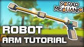 How to Build a Double Piston Robot Arm for Survival! (Scrap Mechanic Tutorial)