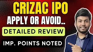 Crizac IPO Review | Apply or Avoid? | Latest IPO GMP