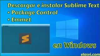 Descargar e instalar Sublime Text + Package Control+ Emmet en Windows