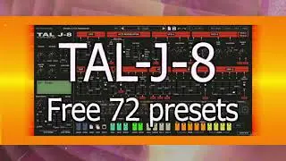 Saif Sameer TAL-J-8 72 presets (free) download link in description