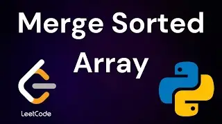 Merge Sorted Array - LeetCode 88 - Python