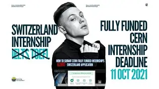 CERN Paid Internship in Switzerland | without TOEFL IELTS | Monthly Stipend 2021-2022