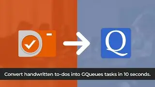 TaskCam to GQueues Integration - To-dos