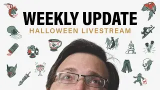 Halloween Livestream! + Weekly Update