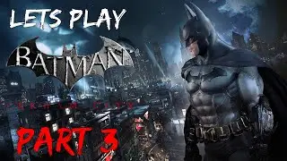 Lets Play Batman Arkham City (Blind) Part 3 (Mr. Libra is a Flip Flop)
