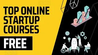 Best Startup courses for FREE (2022)