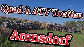 Quad & ATV Treffen Arensdorf * fettes Danke an die Organisatoren 👍👍👍👍