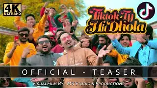 Teaser | Tiktok Ty Hit Dhola | Promo | Abrar Khan Abbasi | Official Video | Tiktok Song 2022 | 4K