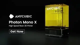 Anycubic Photon Mono X: High-Speed Resin 3D Printer - Official Anycubic Video
