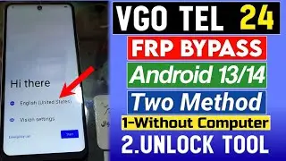 VGOTEL NOTE 24 ANDROID 13 LATEST SECURITY FRP BYPASS NEW - VGO TEL NEW 24 FRP BYPASS ONE CLICK
