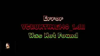 Windows Error VCRUNTIME140_1.dll Was Not Found EASY FIX 2022
