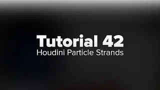 Think Paritcle Tutorial 42 - Houdini Particle Strands