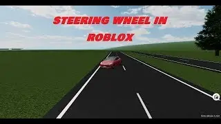 HOW TO USE A STEERING WHEEL ON ROBLOX!!!