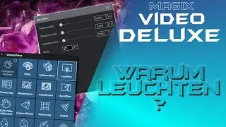 Effekt Leuchten - MAGIX VIDEO DELUXE 2023 - Tutorial Deutsch Anfänger