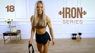 IRON Series 30 Min Dumbbell Glute Workout - Supersets | 18