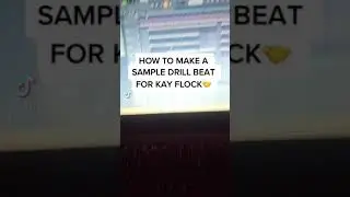 How To Make a Sample Drill Type Beat For Kay Flock 