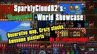 SparklyCloud82's Xbox 360 Terraria Showcase| Pixel Art, Decorative Buildings, Huge Stacks