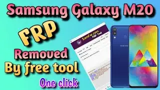 Samsung M20 FRP removed by Free Tool one click