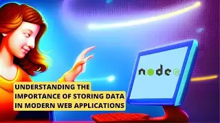 Understanding the Importance of Storing Data in Modern Web Applications
