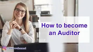 How To Become An Auditor