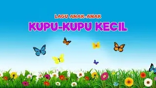 Kupu-kupu Kecil -  Lagu Anak | Happy Holy Kids