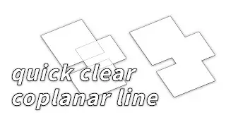 SketchUp quickly clears coplanar lines